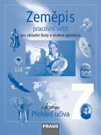 Zeměpis pro 7 r.ZŠ a víceletá gymnázia-pracovní sešit - Kohoutová A.