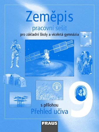 Zeměpis pro 9.r. ZŠ a víceletá gymnázia - pracovní sešit - Machalová Prokopová Petra - A4