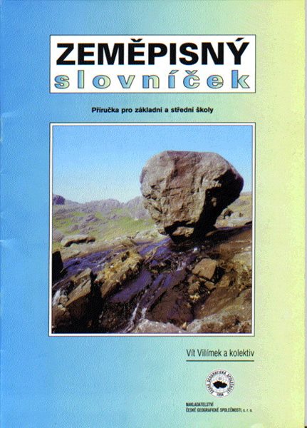 Zeměpisný slovníček - příručka pro studenty a učitele SŠ i ZŠ - Vilímek Vít - A4