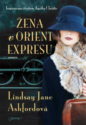 Žena v Orient Expresu - Ashfordová Lindsay Jane