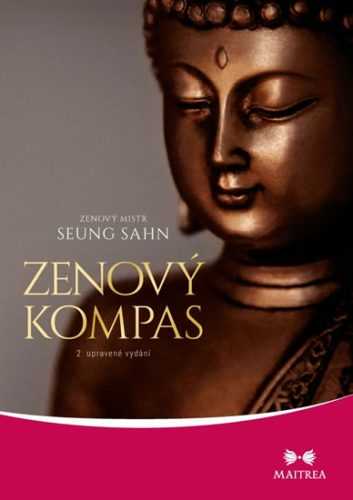 Zenový kompas - Zenový mistr Seung Sahn