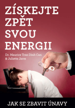 Získejte zpět svou energii - Dr. Maurice Tran