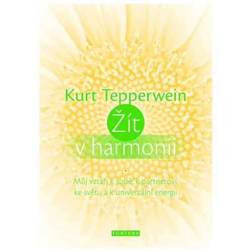 Žít v harmonii - Můj vztah k sobě
