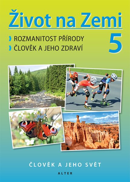 Život na Zemi 5.r/1.díl – Přírodověda pro 5. ročník