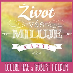 Život vás miluje – karty - Louise L. Hay