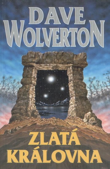 Zlatá královna - Wolverton Dave