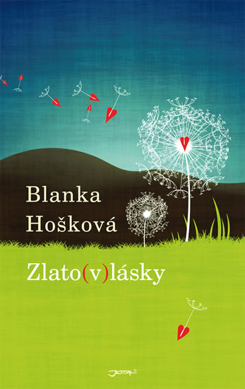 Zlato(v)lásky - Hošková Blanka