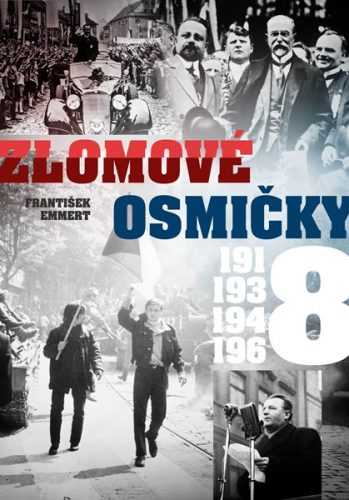 Zlomové osmičky - 1918