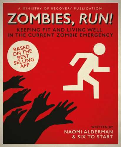Zombies Run! - Aldermanová Naomi