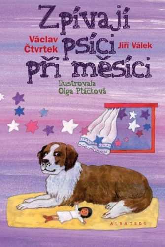 Zpívají psíci při měsíci - Václav Čtvrtek