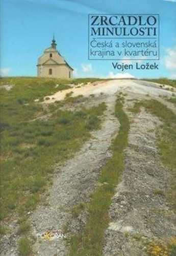 Zrcadlo minulosti - Ložek Vojen