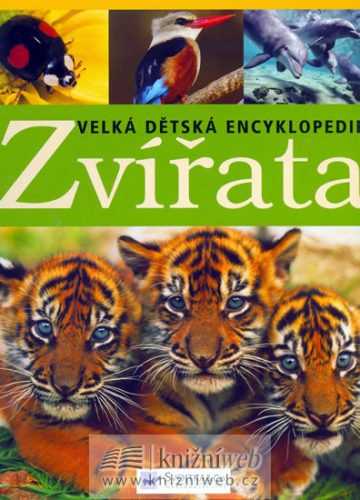 Zvířata - Velká dětská encyklopedie - McGheeová