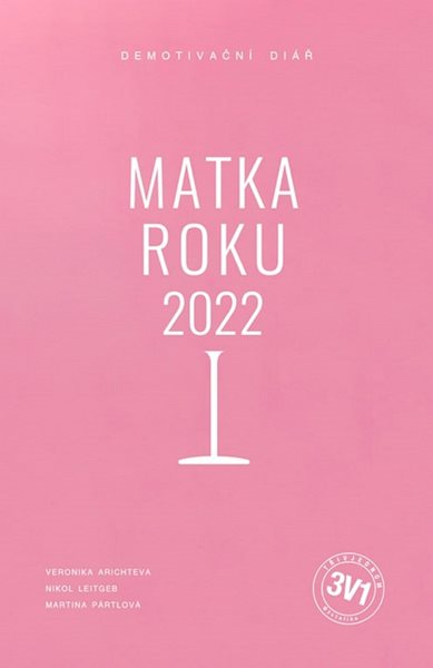 3 v 1: Matka roku 2022 - Veronika Arichteva