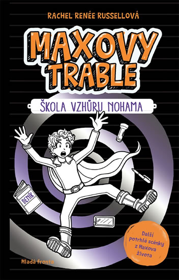 Maxovy trable 2 - Škola vzhůru nohama - Russellová Rachel Renée