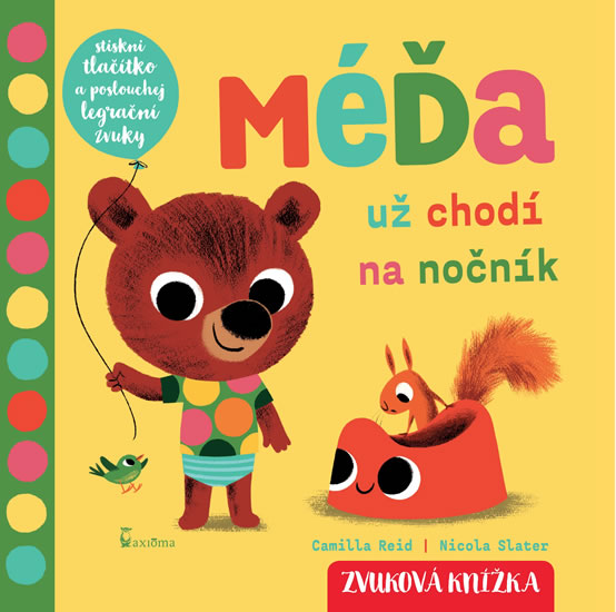 Méďa už chodí na nočník - zvuková knížka - Reid Camilla