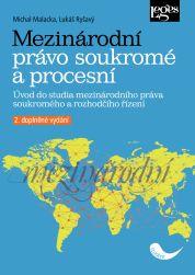 Mezinárodní právo soukromé a procesní - Úvod do studia mezinárodního práva soukromého a rozhodčího ř - Malacka Michal