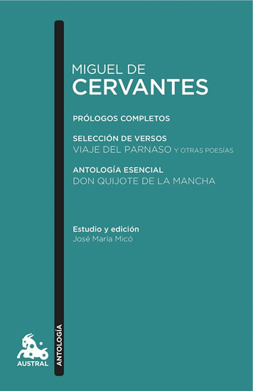 Miguel de Cervantes: Antología - de Cervantes Miguel