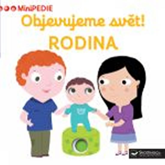 MiniPEDIE Objevujeme svět! Rodina - neuveden