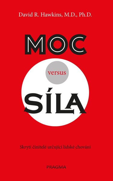 Moc versus síla - Hawkins David R.