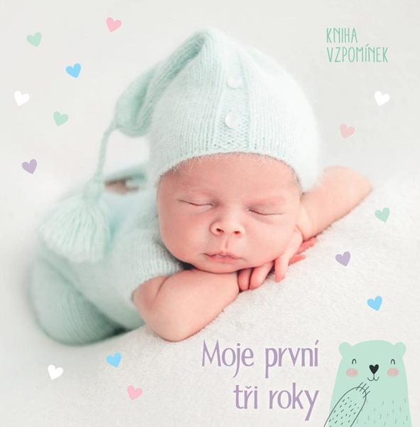 Moje první tři roky - Kniha vzpomínek - neuveden