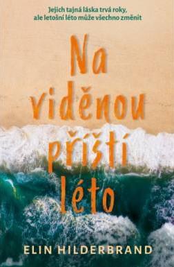 Na viděnou příští léto - Hilderbrand Elin