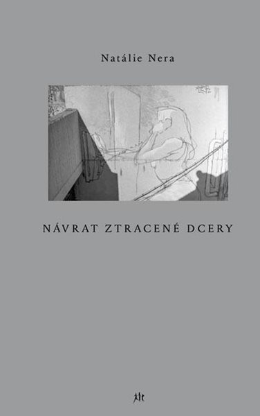 Návrat ztracené dcery - Nera Natálie