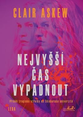 Nejvyšší čas vypadnout - Askew Claire