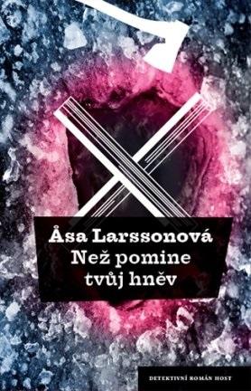Než pomine tvůj hněv - Larssonová Asa