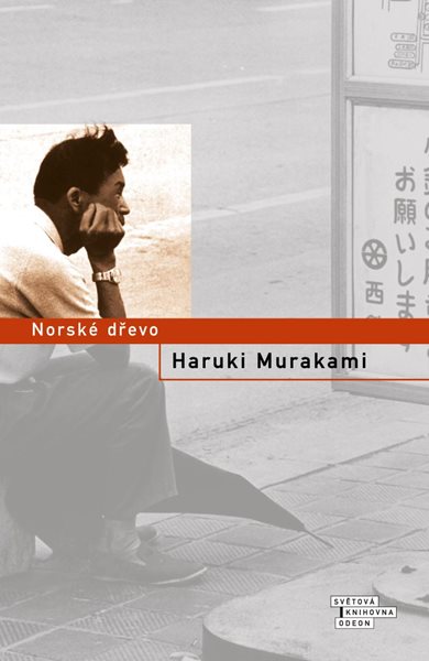 Norské dřevo - Murakami Haruki