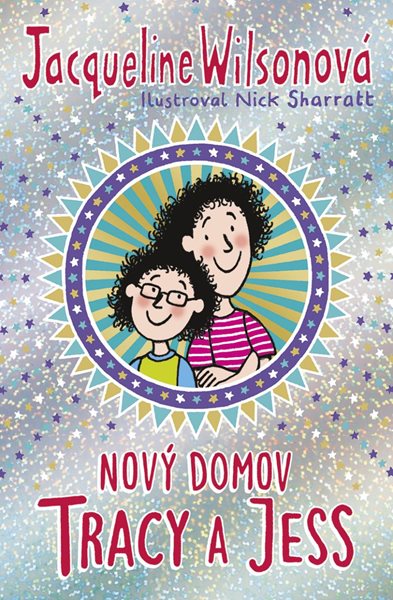 Nový domov Tracy a Jess - Wilsonová Jacqueline