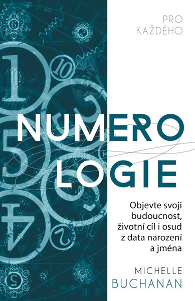 Numerologie pro každého - Buchananová Michelle