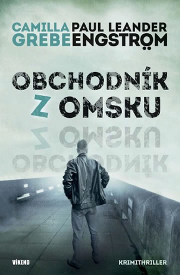 Obchodník z Omsku - Moskva noir 2 - Grebe Camilla