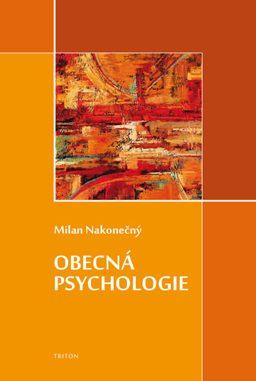 Obecná psychologie - Nakonečný Milan - 17x24 cm