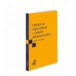 Objektivní odpovědnost v českém deliktním právu - Vojtěch Lovětínský