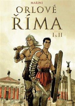 Orlové Říma I+II - Marini Enrico