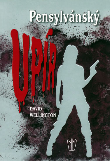 Pensylvánský upír - Wellington David - 16