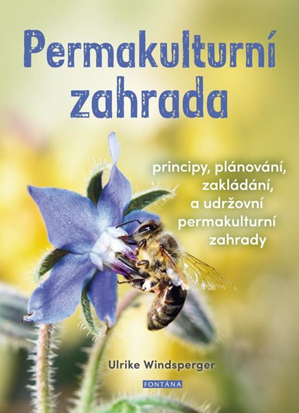 Permakulturní zahrada - Principy
