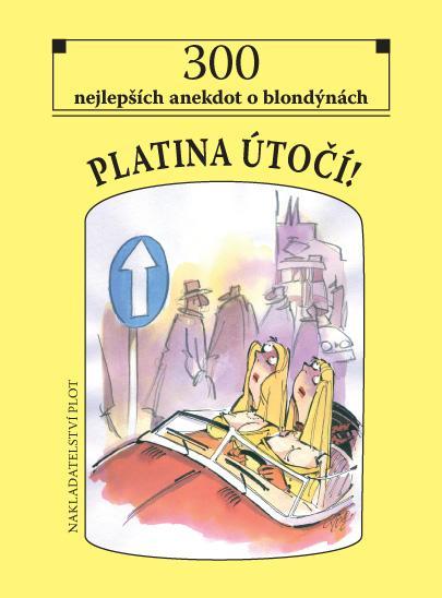 Platina útočí! - 300 nejlepších anekdot o blondýnách - neuveden