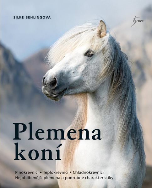 Plemena koní - Behlingová Silke