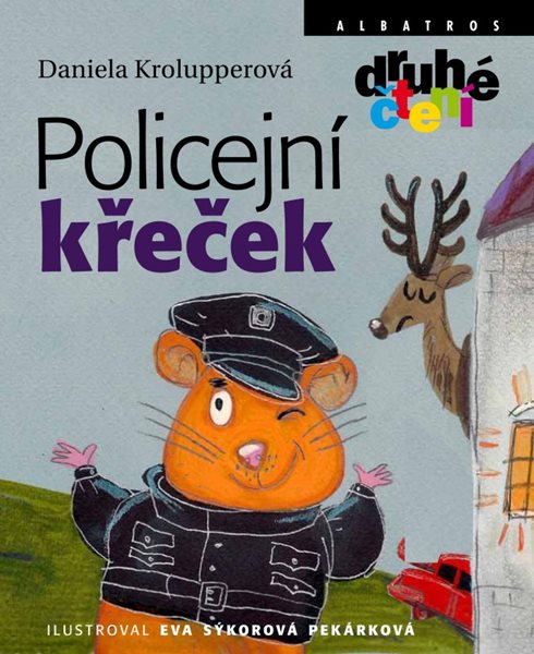 Policejní křeček (Druhé Čtení) - Daniela Krolupperová - 16x20