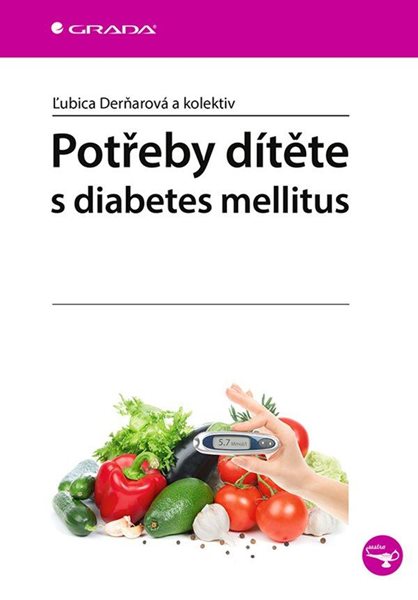 Potřeby dítěte s diabetes mellitus - Derňarová Lubica