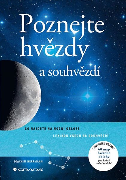 Poznejte hvězdy a souhvězdí - Co najdete na noční obloze / Lexikon všech 88 souhvězdí - Herrmann Joachim