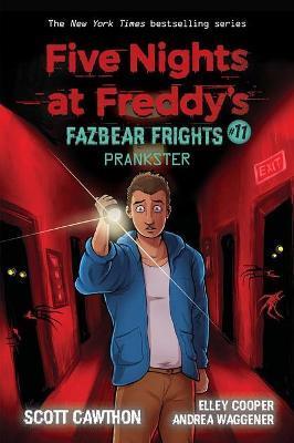 Prankster (Five Nights at Freddy´s: Fazbear Frights #11) - Cawthon Scott