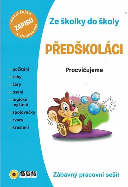 Předškoláci - Ze školky do školy - neuveden