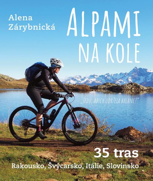 Alpami na kole - 35 tras – Rakousko