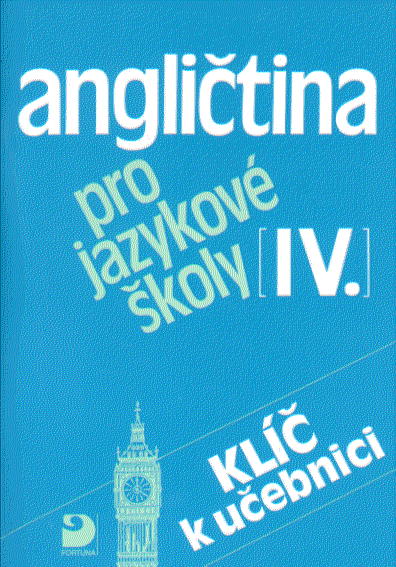 Angličtina pro jazykové školy 4 - klíč k učebnici - Vacková