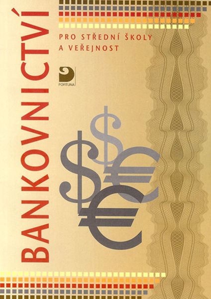 Bankovnictví pro SŠ a veřejnost - Hartlová V.