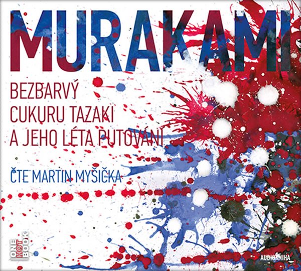 Bezbarvý Cukuru Tazaki a jeho léta putování - CDmp3 (Čte Martin Myšička) - Murakami Haruki