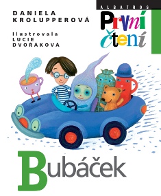 Bubáček (edice První Čtení) - Daniela Krolupperová