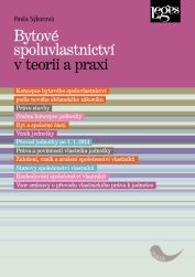 Bytové spoluvlastnictví v teorii a praxi - Pavla Sýkorová - 15x21 cm